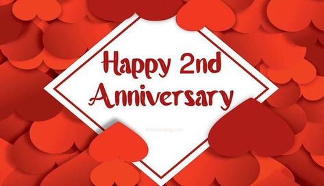 Happy 2Nd Anniversary Image Free Download 2021. Celebrate the two year anniversary of the first date with free images for Facebook, Instagram, Pinterest, and other social media networks. #Toghal #Nilare #Sapelle #sapelleonline 2nd Anniversary Wishes, Wedding Anniversary Quotes For Couple, Love Your Husband Quotes, Loyal Quotes, Anniversary Quotes For Couple, Anniversary Wishes Message, Happy 2nd Anniversary, Anniversary Wishes For Friends, Happy Wedding Anniversary Wishes