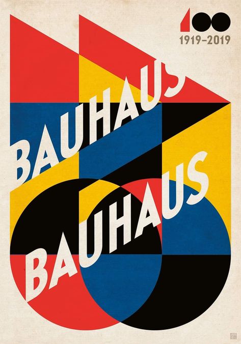 BAUHAUS 100, Jacek Tofil, poster 100x70cm, 2019 Graphic Design Magazine, Bauhaus School, Anniversary Poster, Bauhaus Art, Walter Gropius, Bauhaus Poster, The Bauhaus, Bauhaus Style, Bauhaus Design