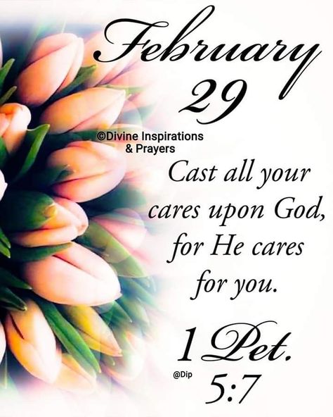 February Scripture, February Blessings, Date Quotes, Divine Inspiration And Prayers, February Images, Welcome February, February Quotes, February Day, Cast All Your Cares