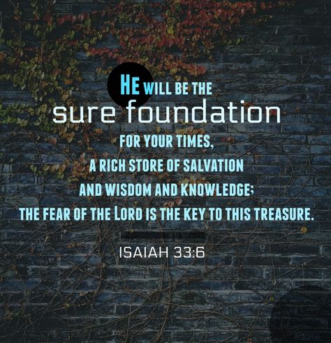 #isaiah 33:6 Here is the only safeguard for #individual #integrity , for the #purity  of the home, the #wellbeing of #society or the #stability of the #nation . Amidst all life's perplexities  &  dangers & conflicting claims, the one safe & sure rule is do what #god says! #purposedrivenlife #proverbs31woman #obedience #ellengwhite pk83 #prophets Isaiah 33, The Fear Of The Lord, Purpose Driven Life, Proverbs 31 Woman, Daily Verses, Fear Of The Lord, Living Water, Prayer Warrior, Bible Prayers