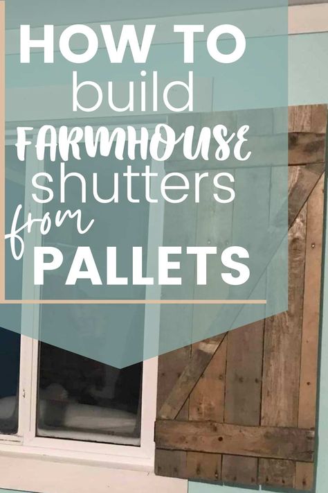 Shutters Made From Pallets, Diy Wood Shutters Exterior Farmhouse, Pallet Shutters Diy, Pallet Wood Shutters Exterior, Make Your Own Shutters, Homemade Shutters Outdoor, How To Make Shutters For Outside Windows, Pallet Shutters Exterior, How To Make Shutters