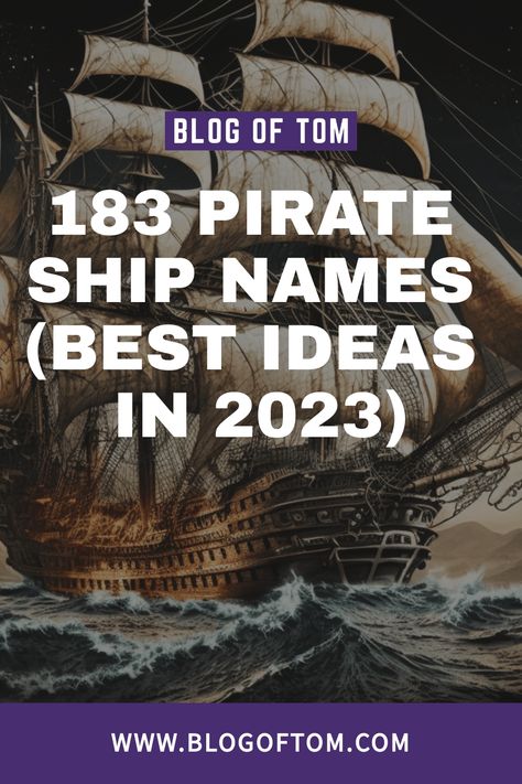 Check out the best pirate ship names. From famous ships in history to creative and unique names inspired by pop culture, we have got you covered. Cool Pirate Ship Names, Pirate Ship Name Ideas, Pirate Names Ideas, Pirate Ship Names, Pirate Name Generator, Story Name Ideas, William Kidd, Jeep Names, Pirate Festival