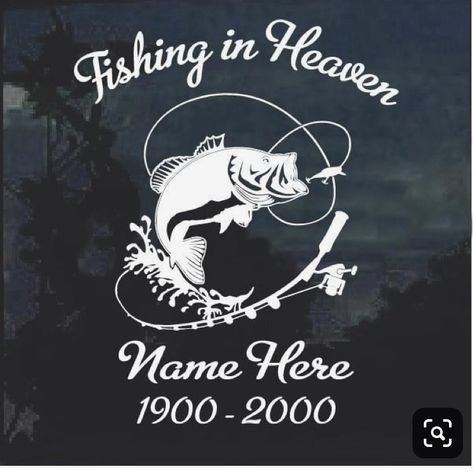 Grandpa Tattoos, Memorial Stickers, Mom Decals, Fishing In Heaven, Loving Memory Car Decals, Grandfather Quotes, Fish Memorial, Fishing Hook Tattoo, Tattoos For Dad Memorial