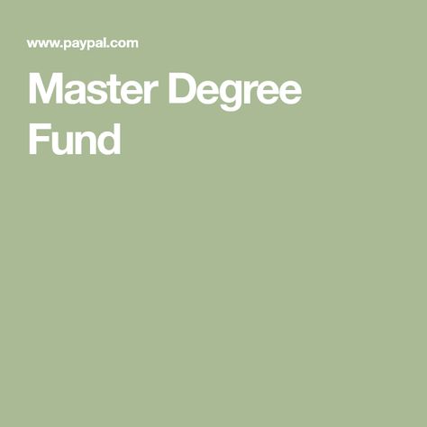 Master Degree Fund Master Degree, Single Mother, Masters Degree, Each Day, My Last, Quick Saves