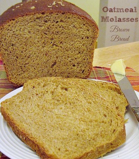 Grammie's Oatmeal Molasses Brown Bread - Older Mommy Still Yummy Molasses Bread, Brown Bread Recipe, Oatmeal Bread, Brown Bread, Loaf Of Bread, Bread Bun, Bread Machine Recipes, Bread Machine, Bread Recipes Homemade