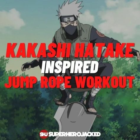 Naruto Workout, Superhero Jacked, Kakashi Itachi, Pyramid Training, Anime Superhero, Superhero Academy, Weekly Workouts, Rope Workout, Superhero Workout