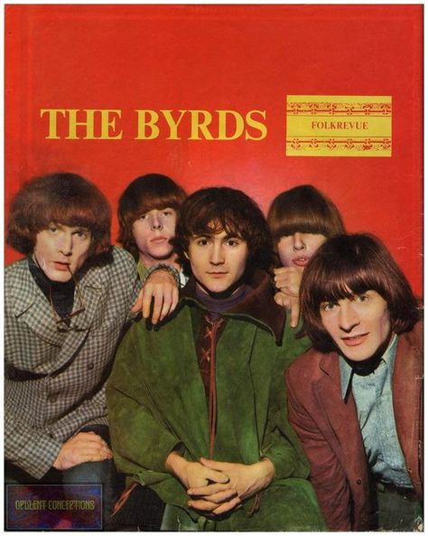 The Byrds Byrds Band, 60s Bands, Roger Mcguinn, David Crosby, Classic Rock Albums, Rock Album Covers, Rock And Roll History, 1960s Music, The Yardbirds