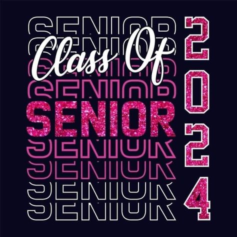 Senior Class Of 2024, Sequin Pink, Class Of 2025, Graduation Year, Fabric Accessories, Graduation Day, Customise T Shirt, Contemporary Aesthetic, Senior Year