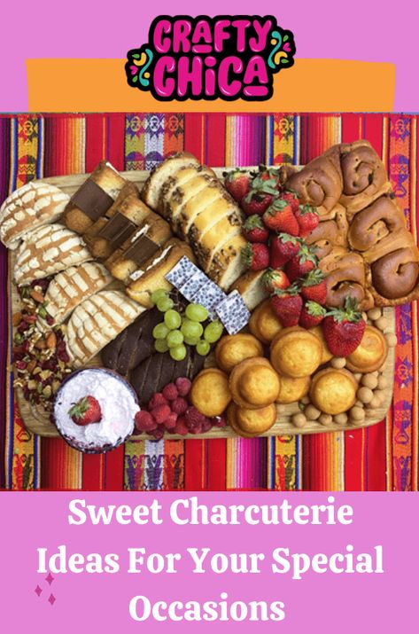 Sweet Charcuterie Ideas For Your Special Occasions on craftychica.com Pan Dulce Charcuterie Board, Mexican Snack Charcuterie Board, Mexican Brunch Ideas, Sweet Charcuterie Board, Sweet Boards, Sweet Charcuterie, Bday Brunch, Mexican Sweets, Charcuterie Ideas