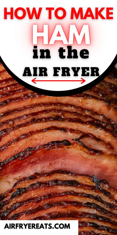 Football Ham Recipes, Air Fryer Ham Recipes, Ways To Cook Ham, Ham In Air Fryer, Baked Ham In Air Fryer, Air Fryer Ham, Air Fryer Glazed Ham, Airfryer Ham, Air Fry Ham