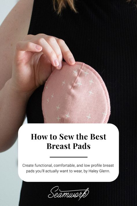 How to Sew the Best Breast Pads Diy Nursing Pads Pattern, Diy Reusable Nursing Pads, Mastectomy Prosthesis How To Sew, Nursing Pads Diy How To Make, Diy Breast Pads, Nursing Pads Pattern, Maternity Sewing Patterns Free, Nursing Pads Diy, Syprosjekter For Nybegynnere