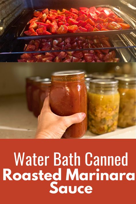 Roasted Marinara Sauce, Canning Tomatoes Water Bath, Canning Marinara Sauce, Canning Tomatoes Recipes, Water Bath Canning Recipes, Marinara Recipe, Oven Roasted Tomatoes, Roasted Tomato Sauce, Fresh Tomato Sauce