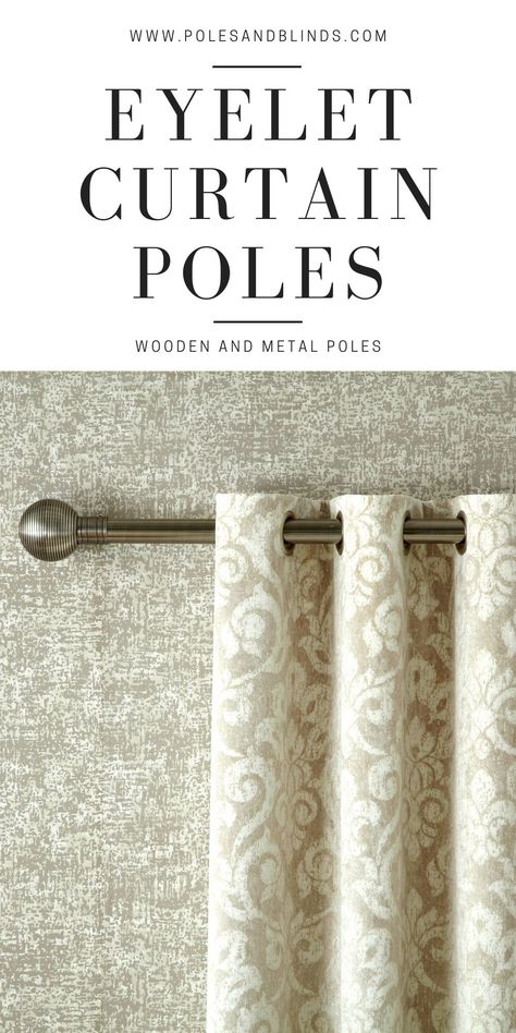 Wide range of eyelet curtain poles Curtain Poles Ideas Bedroom, Eyelet Curtains Living Rooms, Curtain Poles Ideas Living Rooms, Curtain Poles Ideas, Curtain Hanging Ideas, Modern Window Coverings, Metal Curtain Pole, Curtain Hanging, Contemporary Curtains