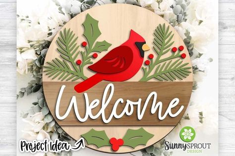 Welcome Cardinal Pine Holly Sign - SVG Laser Cut Files#christmaslasercutfile #winterdoorhanger #laserfileholiday Christmas Welcome Signs, Sell Embroidery, Laser Crafts, Winter Door Decorations, Holiday Planter, Vinyl Stencil, Round Door Hanger, Door Signs Diy, Paint Parties