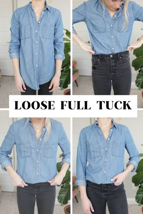 How to Tuck in A Shirt - 4 Easy Ways - Paisley + Sparrow How To Tuck In Denim Shirt Women, Button Shirt Tucking Hacks, Tucked Button Up Shirt Outfit, How To Tick In Shirt, Tucking Button Up Shirt, Best Way To Tuck In Shirt Women, How To Wear Long Sleeve Button Up Shirts, Tuck In Button Down Shirt, Tuck Button Down Shirt Women