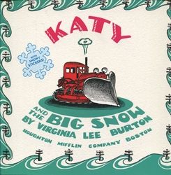 Katy and the Big Snow Katy And The Big Snow, Virginia Lee Burton, Five In A Row, Snow Activities, Winter Books, Best Children Books, Childhood Books, Snow Plow, Holiday Books