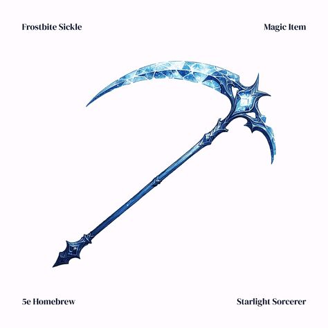 Said to be the signature weapons of the spectres who claim the lives of those who get lost in the blizzards of Withergard. . . . #dnd5e #frostbite #sickle #scythe #dnd5e #homebrew5e #magicweapon #magicitem Cool Scythe Designs, Tactical Swords, Dungeons And Dragons Homebrew, Game Character Design, July 7, Anime Poses Reference, Drawing Reference Poses, Anime Poses, Book Of Shadows