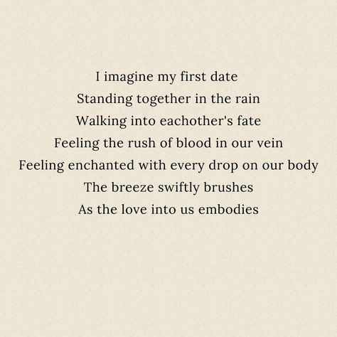 #poem#poetry#love poems First Date Poem, Friends To Lovers, Poems And Quotes, First Date, Love Poems, Aesthetic Art, Favorite Quotes, Couple Goals, Art Artist