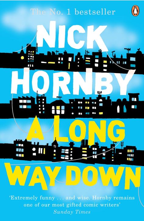 A Long Way Down by Nick Hornby Nick Hornby, Summer Reading Lists, Book List, Summer Reading, Way Down, Reading Lists, Love Book, Book Nerd, Book Lists