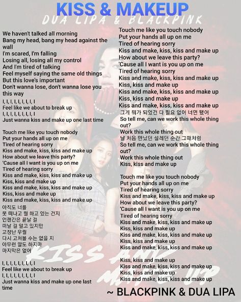 Kiss And Makeup Lyrics, Kiss And Make Up Blackpink Lyrics, Black Pink Song Lyrics, Kpop Songs Lyrics, Kpop Song Lyrics, Blackpink Lyrics, English Songs Lyrics, Full Song Lyrics, Free Song Lyrics