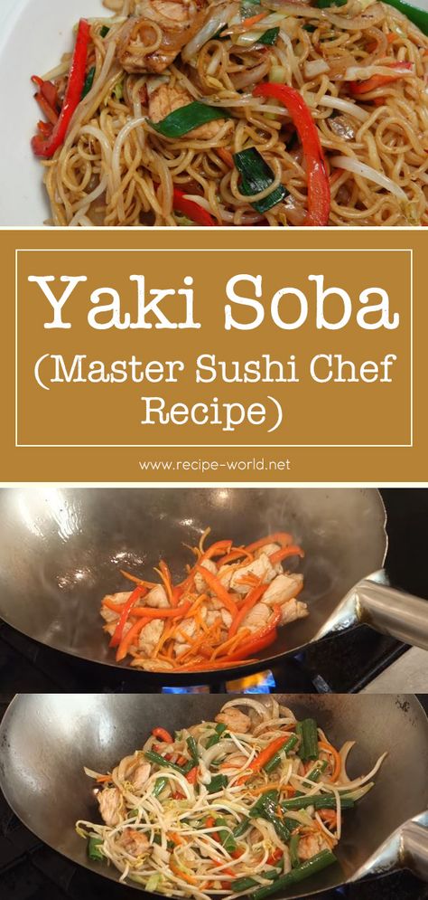 Gordon Ramsay Dishes, Soba Recipe, Yakisoba Recipe, Yaki Soba, Soba Noodles Recipe, Masterchef Recipes, Asian Noodle Recipes, Paleo Cookbook, Sushi Chef