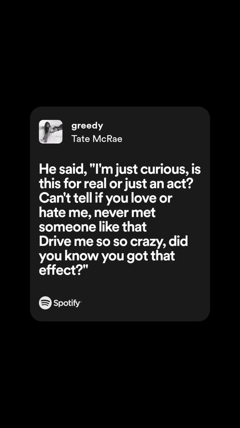 Greedy Tate Mcrae Lyrics, Tate Mcrae Aesthetic Wallpaper Lyrics, Tate Mcrae Spotify Lyrics, Tate Mcrae Aesthetic Lyrics, Tate Mcrae Lyrics Wallpaper, Tate Mcrae Greedy, Tate Mcrae Song Lyrics, Greedy Tate Mcrae, Tate Mcrae Quotes