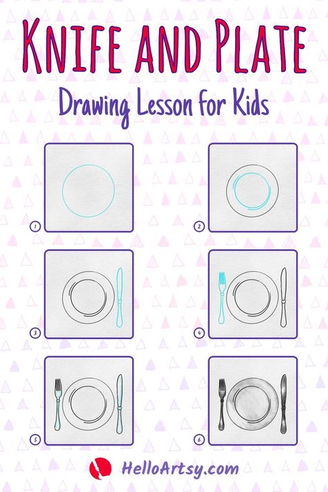 Step by step images demonstrating a how to draw a knife and plate - A Drawing Lesson for Kids! Plate Of Food, Full Drawing, Plate Drawing, Drawing Lessons For Kids, Drawing Lesson, Easy Lessons, Drawing Guide, Guided Drawing, Step Drawing