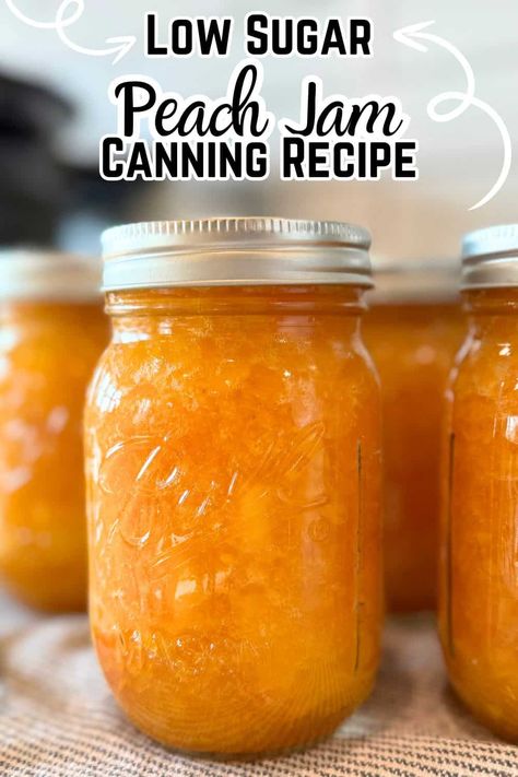 Low Sugar Peach Jam Canning Recipe Low Sugar Peach Jam, Sugar Free Peach Jam Recipe, Waterbath Canning Recipe, Jam Recipes For Canning, Canning Peaches Recipes, Low Sugar Jam Recipes, Canning Fruit Recipes, Peach Jam Recipe, Low Sugar Jam