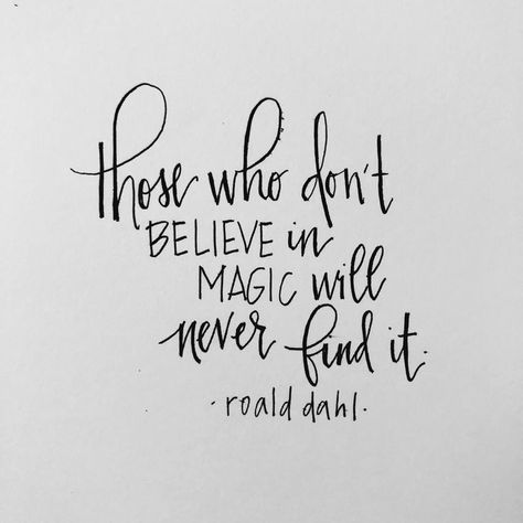 Fairytale Quotes, Roald Dahl Quotes, Typewriter Series, Magical Quotes, Magic Quotes, Shel Silverstein, Believe Quotes, Please Stop, Believe In Magic