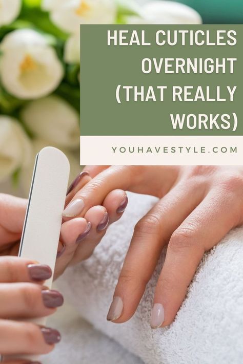 Discover a step-by-step method to heal cuticles overnight. Heal Cuticles, Cuticle Care Diy, Infected Cuticle, Cuticle Oil Diy, Peeling Cuticles, Waxing Vs Shaving, Cuticle Repair, Healthy Cuticles, Dry Cuticles