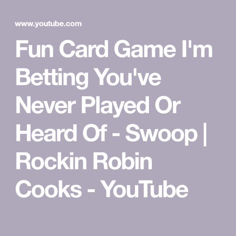 Rockin Robin, Cards On The Table, Family Card Games, Fun Card Games, Family Cards, The End Game, Game Calls, Dice Games, Matching Cards