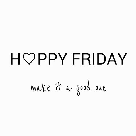 Happy Friday #makeitagoodone #quote Friday Food Quotes, Friday Weekend Quotes, Friday Night Quotes, Tgif Quotes, Friday Quote, Friday Food, Friday Memes, Friday Funnies, Friday Meme