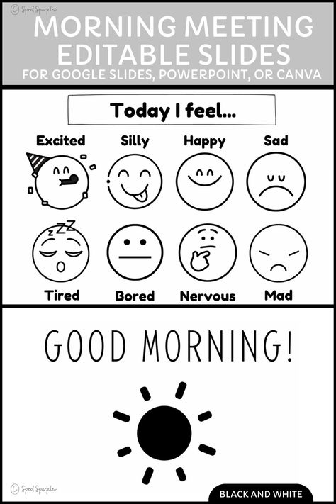 Want to spice up your morning meeting? These fun slides are interactive and have visuals and GIFS, all in simple, easy to look at black and white. Perfect for lower grade SPED students. Most pages are editable-personalize them with your own daily affirmations, classroom rules, and pictures of students. Practice months, days, weather, and more!

Use as Google Slides, Powerpoint, and a Canva template. Find them in my Teachers Pay Teachers store.✨ Affirmations Classroom, Sped Resources, Morning Meeting Slides, Special Education Resources, Morning Meeting, Classroom Rules, Classroom Organization, Teacher Store, Teachers Pay Teachers