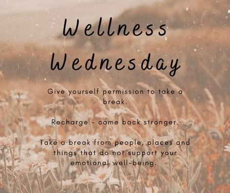 Wednesday Quotes Inspirational, Wellness Wednesday Quotes, Weekend Greetings, Happy Wednesday Quotes, Wednesday Quotes, Wednesday Motivation, Wellness Wednesday, Wellness Quotes, Wellness Fitness