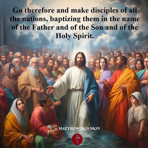 OUR DAILY BREAD MATTHEW 28:19 NKJV " Go therefore and make disciples of all the nations, baptizing them in the name of the Father and of the Son and of the Holy Spirit. " Matthew 28:19, a verse from the New Testament of the Bible in the Gospel of Matthew, is part of what’s known as the Great Commission. In this verse, Jesus instructs His disciples to go out into the world and make more disciples. Here’s the verse itself: “Go therefore and make disciples of all nations, baptizing them in the... Go Therefore And Make Disciples, Matthew Verses, Jesus 2024, Make Disciples Of All Nations, Gospel Of Matthew, The Great Commission, Great Commission, Matthew 28 19, Matthew 28