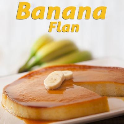 Banana Flan – Surprise your guests by adding a fresh twist to everyone’s favorite dessert, with this banana flan! The ideal combination of fruit and deliciousness! Banana Flan, Traditional Flan Recipe, Flan Recipe Easy, Pumpkin Flan, Cookies Monster, Chocolate Flan, Mexican Sweets, Flan Cake, Spanish Recipes