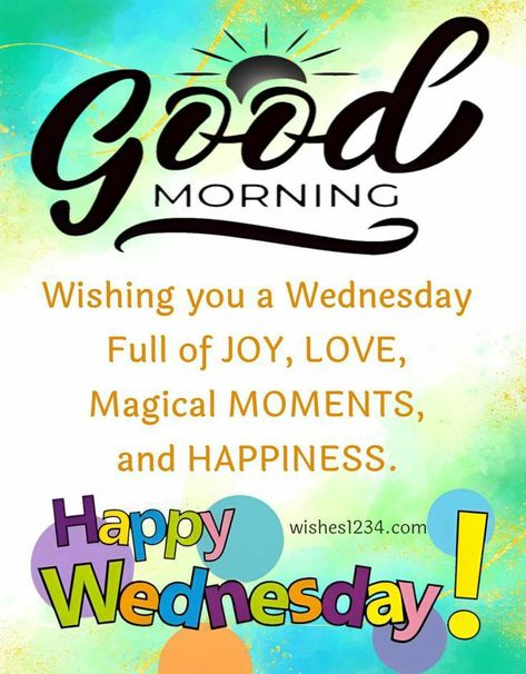 Wednesday Images Good Morning, Picture Wednesday, Happy Wednesday Pictures, Wednesday Morning Greetings, Wednesday Images, Happy Wednesday Images, Wednesday Morning Quotes, Wednesday Greetings, Wednesday Wishes