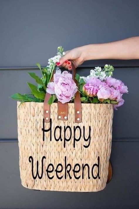 Good Morning Happy Weekend, Happy Weekend Images, Saturday Greetings, Good Morning Sun, Weekend Greetings, Weekend Images, Good Day Messages, Happy Weekend Quotes, Happy Week End