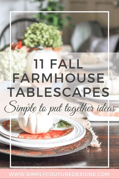 Fall Farmhouse Tablescape Ideas Farmhouse Thanksgiving Table, Farmhouse Tablescape, Tablescape Thanksgiving, Thanksgiving Table Setting Ideas, Rustic Thanksgiving Table, Farmhouse Thanksgiving, Farmhouse Table Centerpieces, Centerpiece Diy, Harvest Farm