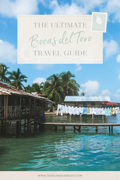 Bocas del Toro, or Bocas Town, located on Isla Colón, is popular for travelers, surfers, and divers alike. Here's my ultimate Bocas del Toro Travel Guide! Panamanian Recipes, Bocas Town, Blonde Abroad, Water Bungalow, Panama Travel, Central America Travel, San Blas, Beach Paradise, Panama City Panama