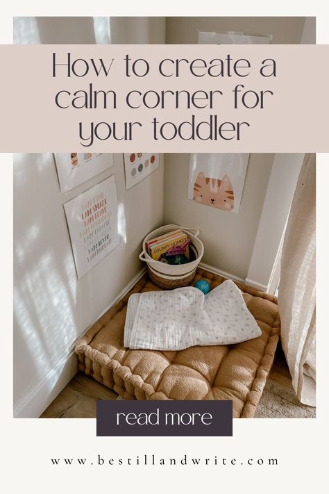 How to Create a Calm Corner for Your Toddler - Calming Corner Seating, Calm Down Space At Home, Calming Corner At Home Cozy, Calming Corner Ideas For Home, Cozy Corner Daycare, Nursery Book Corner Ideas, Quite Corner Preschool, Calm Down Closet, Calm Down Corner Small Space