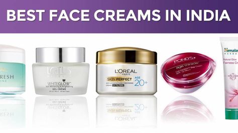 10 Best Face Creams in India with Price Best Face Cream For Glowing Skin, Best Face Cream For Daily Use, Natural Face Cream, Skincare Secrets, Face Cream Best, Face Creams, Combo Skin, All Natural Skin Care, Brightening Cream