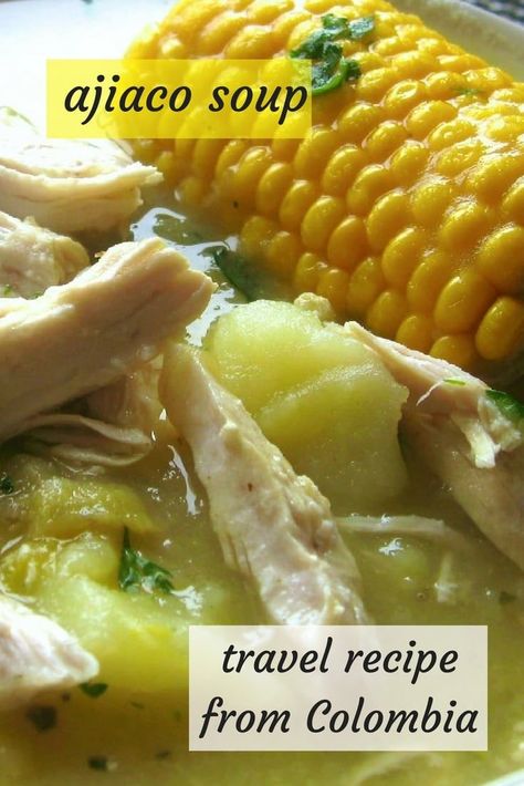 Columbian Chicken Soup, Colombian Potato Soup, Colombian Chicken Stew, Columbian Soup Recipes, Colombian Chicken Soup, Colombian Soup Recipes, Columbian Soup, Ajiaco Colombiano Recipe, Columbia Recipes