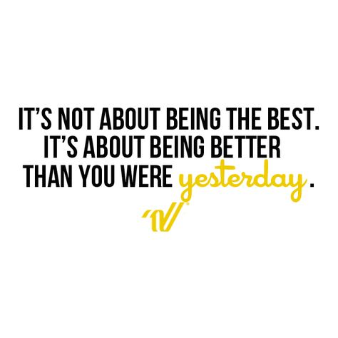 It's not about being the best. It's about being better than you were yesterday. Positive Cheer Quotes, Motivational Cheerleading Quotes, Cheer Sayings Quotes Cheerleading, Quotes About Cheerleading, Cheerleading Quotes Motivational Short, Cheerleading Inspiration Quotes, Motivational Quotes For Cheerleaders, Cheer Coach Quotes, Cheer Motivational Quotes