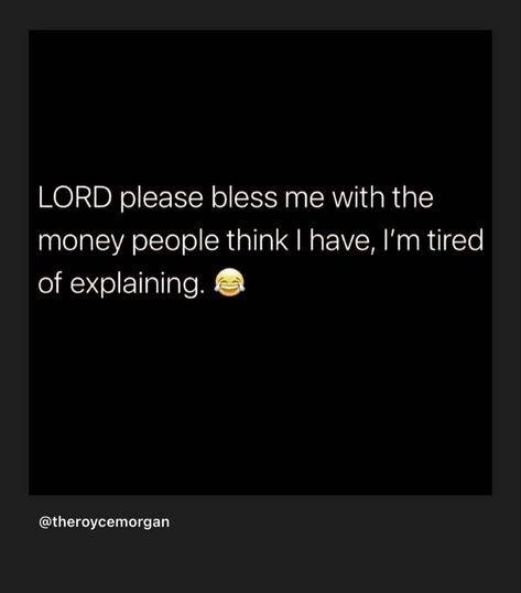 Tired Of People Taking Advantage Of Me, God Im Tired But I Trust You, Im Always Tired But Never Of You, Dear God I’m Tired, God I’m Tired But I Trust You, Tired Of Explaining, Don’t Attach My Name To Nobody Tweets, Money People, Tired Of People