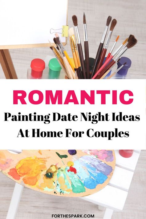 Here we are sharing everything you need to create the ultimate painting date night at home! This painting date night is a date night idea you and your sweetie are going to LOVE!! Date Night Crafts Couple, Painting Date Night At Home, Painting Date Ideas, Painting Date Night, Date Night Ideas At Home Romantic, Date Ideas At Home, Date Night Ideas At Home, Painting Date, Date Night Ideas For Married Couples