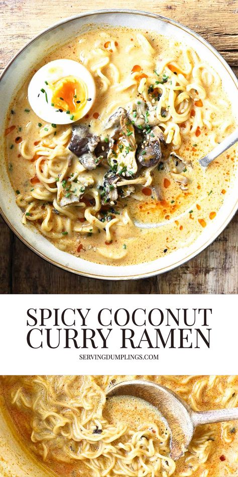 Coconut Curry Ramen, Spicy Coconut Curry, Curry Ramen, One Pot Dinners, Ramen Recipes, God Mat, Coconut Curry, Soup Bowls, Asian Dishes