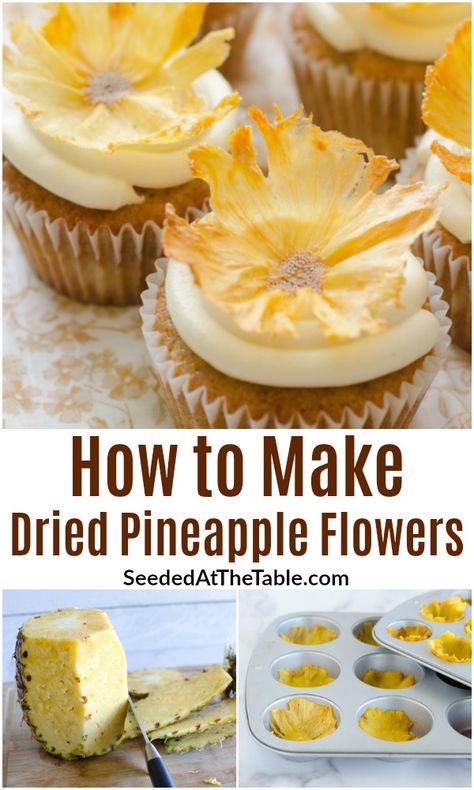 Dried pineapple flowers make a beautiful presentation on your cupcakes or dessert. Follow these steps on how to make flowers from pineapple slices. Cupcakes Summer Theme, Sunflower Desserts, Dried Pineapple Flowers, Pineapple Cake Decoration, Easy Recipes For Family, Hummingbird Cupcakes, Sunflower Fairy, Pineapple Cakes, Pineapple Cupcakes