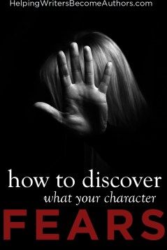 How to Discover What Your Character Fears - Helping Writers Become Authors Character Fears, Shadow Archetype, 2023 Writing, Author Tips, Character Motivation, Story Tips, Writing Notes, Ms Paint, Novel Characters