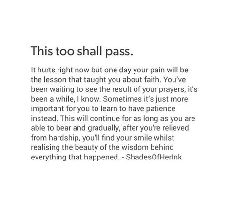 This too shall pass. This Too Shall Pass Quote, Passing Quotes, Revenge Quotes, Islamic Quotes In English, Its Okay Quotes, July Quotes, Islamic Poetry, This Too Shall Pass, Wise Words Quotes